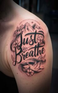 just breathe tattoo with flower