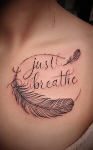 just breathe tattoo female - just breathe tattoo with flower - just breathe tattoo with butterfly - just breathe tattoo with dandelion - just breathe tattoo ideas